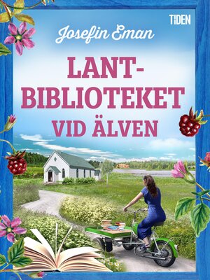 cover image of Lantbiblioteket vid älven
